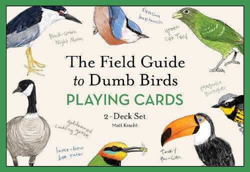 The Field Guide to Dumb Birds - Playing Cards