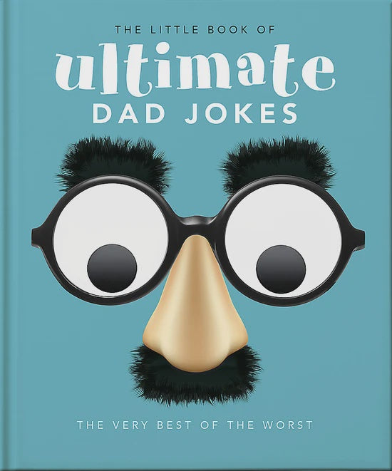 The Little Book of Ultimate Dad Jokes