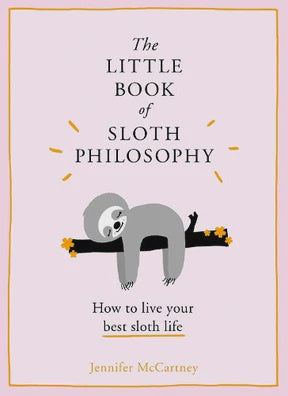 Little Book of Sloth Philosophy